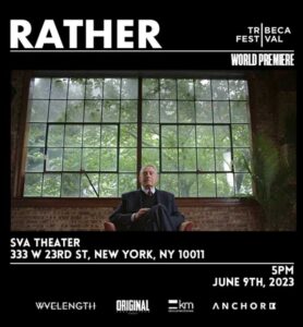 A low angle photo of Dan Rather sitting with his legs crossed in front of a sprawling, 60-pane window, above which reads, "Rather. Tribeca Festival world premiere"